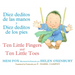 Ten Little Fingers & Ten Little Toes/Diez Deditos de Las Manos Y Pies: Bilingual English-Spanish
