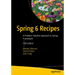 Spring 6 Recipes: A Problem-Solution Approach to Spring Framework