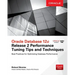 Oracle Database 12c Release 2 Performance Tuning Tips & Techniques