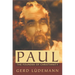 Paul: The Founder of Christianity