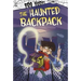 The Haunted Backpack
