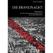 Die Brandnacht: Dokumente von der Zerstörung Darmstadts am 11. September 1944