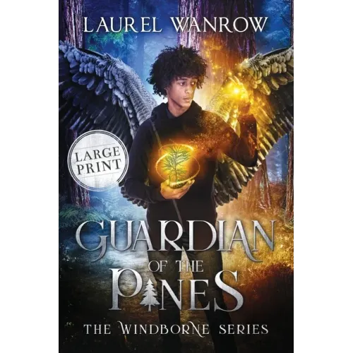 Guardian of the Pines: Large Print Edition