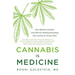 Cannabis Is Medicine: How Medical Cannabis and CBD Are Healing Everything from Anxiety to Chronic Pain