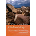 Where the Rain Children Sleep: A Sacred Geography of the Colorado Plateau