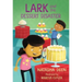 Lark and the Dessert Disaster