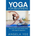 Yoga for Beginners: Burn fat, tone up & release stress with yoga for beginners
