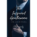 The Inspired Gentleman: Life, Love & Chivalry