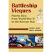 Battleship Vieques: Puerto Rico from World War II to the Korean War