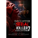 Daughter of a Serial Killer 7: Death to the Abominations . Ayana Awakes