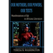 Our Mothers, Our Powers, Our Texts: Manifestations of Aje in Africana Literature