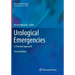 Urological Emergencies: A Practical Approach
