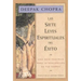 Las Siete Leyes Espirituales del Éxito / The Seven Spiritual Laws of Success: Una Guía Práctica Para La Realización de Tus Sueños / A Practical Guide