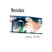 Nostalgia: Selected Poetry of Andrey Kneller