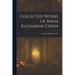 Collected Works of Anna Katharine Green