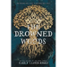 The Drowned Woods