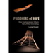 Prisoners of Hope: How Engineers and Others Get Lift for Innovating