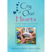 Cry of Our Hearts: A Christian Weight-Loss Devotional