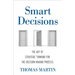 Smart Decisions: The Art of Strategic Thinking for the Decision Making Process