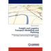 Freight and Logistics Transport Modelling and Planning