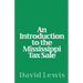 An Introduction To The Mississippi Tax Sale
