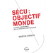 Secu Objectif Monde