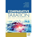 Comparative Taxation: Why Tax Systems Differ: