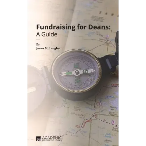 Fundraising for Deans: A Guide
