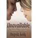 Unavailable: One Lesbian's Struggle with the Bisexuality of Other Women