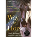 Way of the Horse: Revised & Expanded 2nd Edition: Equine Archetypes for Self-Discovery