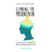 Climbing the Mountain: A Survivor's Guide to Overcoming Depression