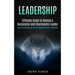 Leadership: Ultimate Guide to Beeing A Successful and Charismatic Leader (Learn Team Building and Employee Management Skills At Workplace)