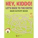 Hey, Kiddo! Let's Race to the Exits! Maze Activity Book