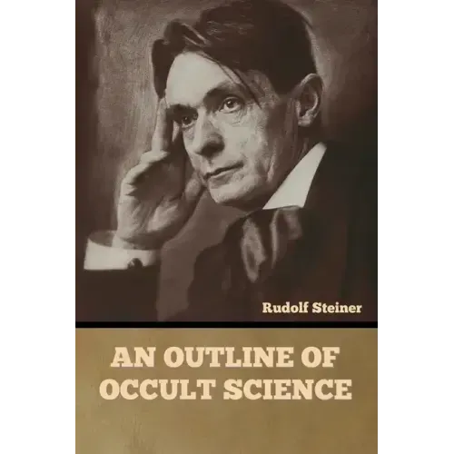 An Outline of Occult Science