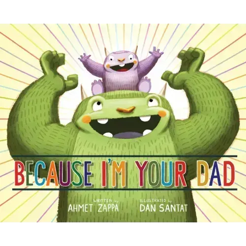 Because I'm Your Dad