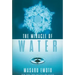 The Miracle of Water