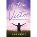 Victim to Victor: Rising from the Pit of Abuse