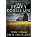 Her Deadly Double Life: A gripping psychological crime thriller with a jaw dropping twist