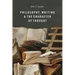 Philosophy, Writing, and the Character of Thought