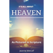 It's All About Heaven: As Pictured in Scripture