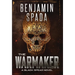The Warmaker: A Black Spear Novel