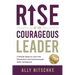 Rise Of The Courageous Leader: 3 simple steps to lean into discomfort and communicate with confidence.