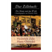 Das Zillebuch: Der Mann und das Werk (Autobiographie von Heinrich Zille): Mit 223 meist erstmalig veröffentlichten Bildern