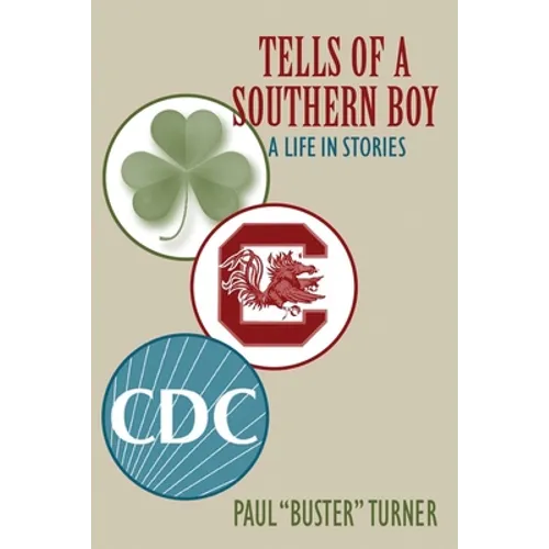 Tells of a Southern Boy: A Life in Stories