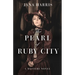 The Pearl of Ruby City: A Mystery