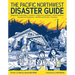 The Pacific Northwest Disaster Guide