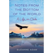 Notes from the Bottom of the World: A Life in Chile