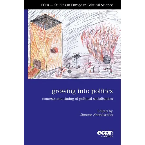 Growing into Politics: Contexts and Timing of Political Socialisation
