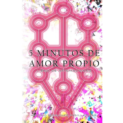 5 Minutos de Amor Propio: Libro de Afirmaciones