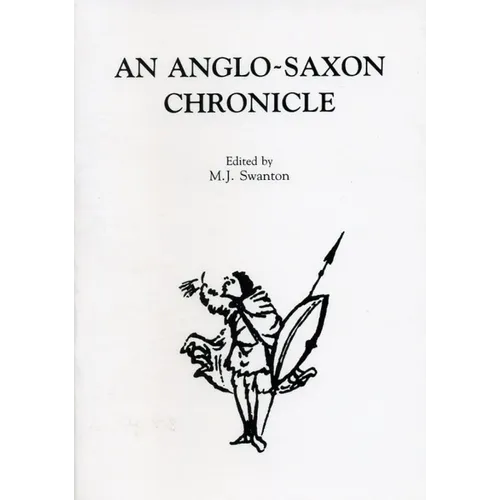 An Anglo-Saxon Chronicle